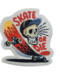 Skate or Die - Parche bordado